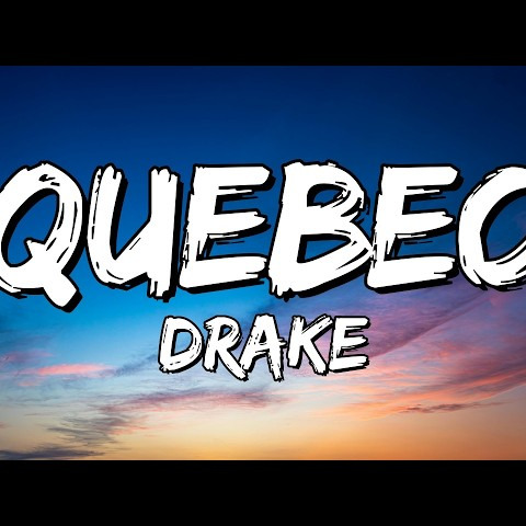 Drake QUEBEC