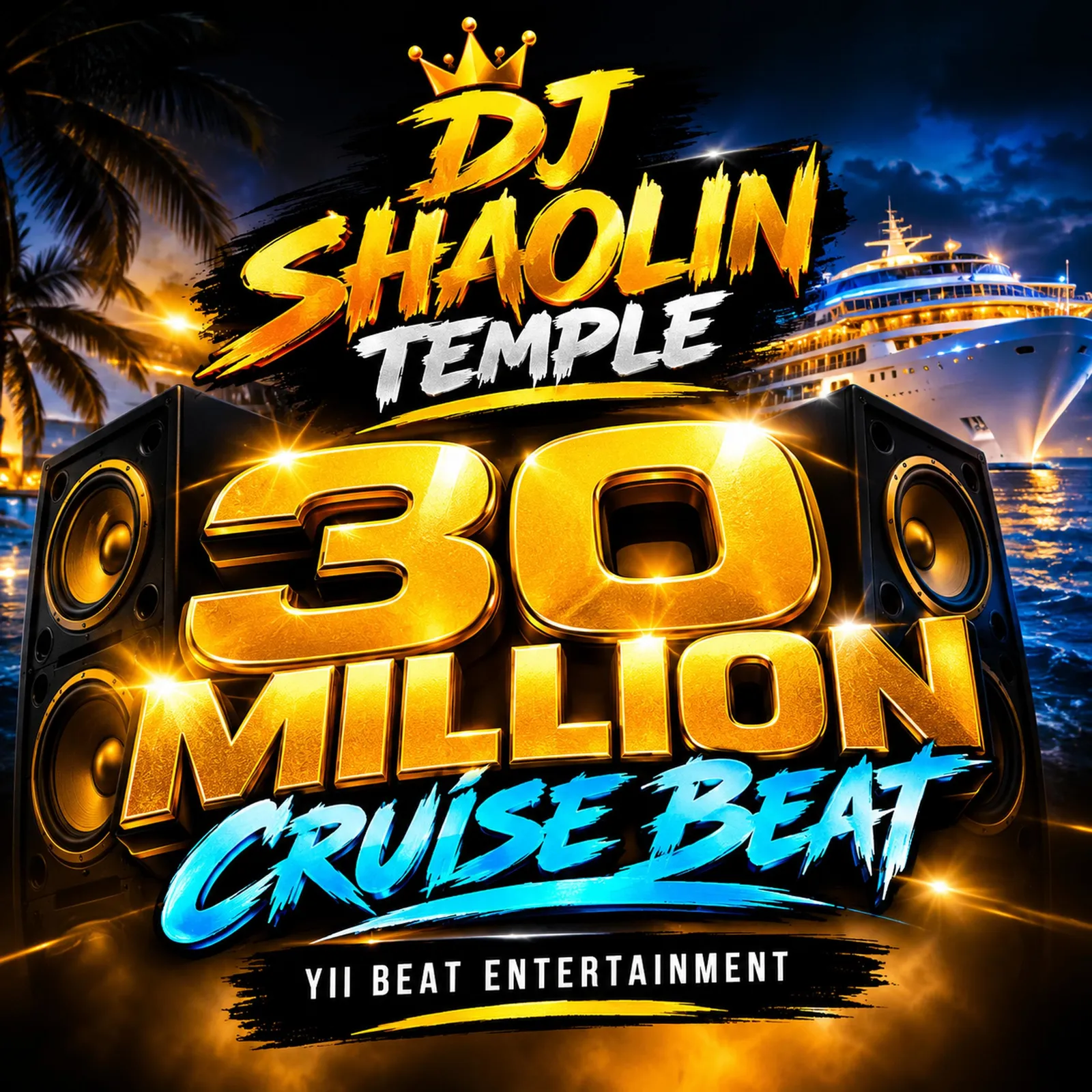 DJ SHAOLIN TEMPLE 30 MILLION CRUISE BEAT
