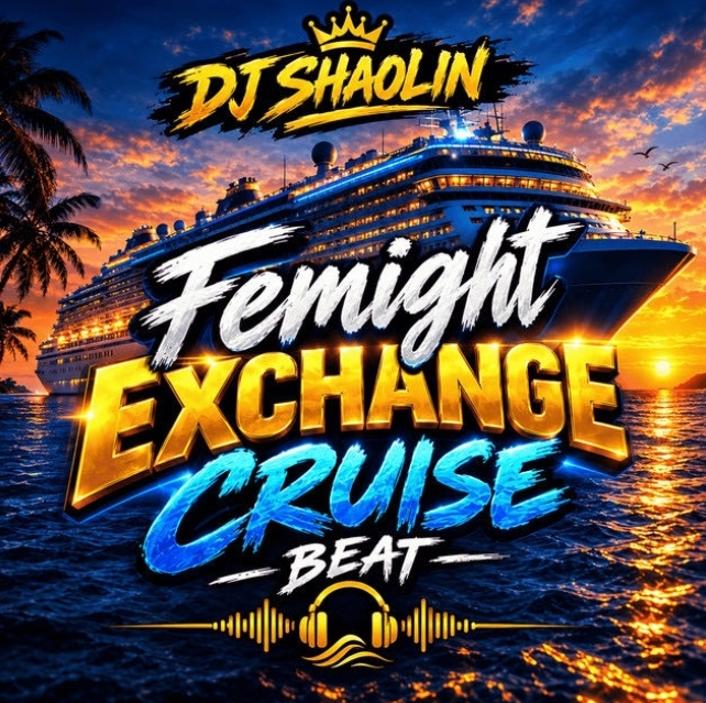 Dj Shaolin Temple Femight Exchange cruise beat