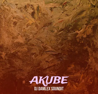 DJ Damlex Soundit Akube